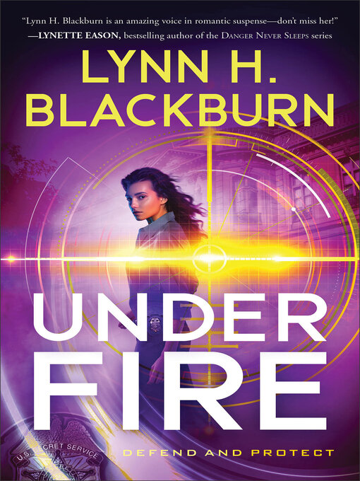 Title details for Under Fire by Lynn H. Blackburn - Wait list